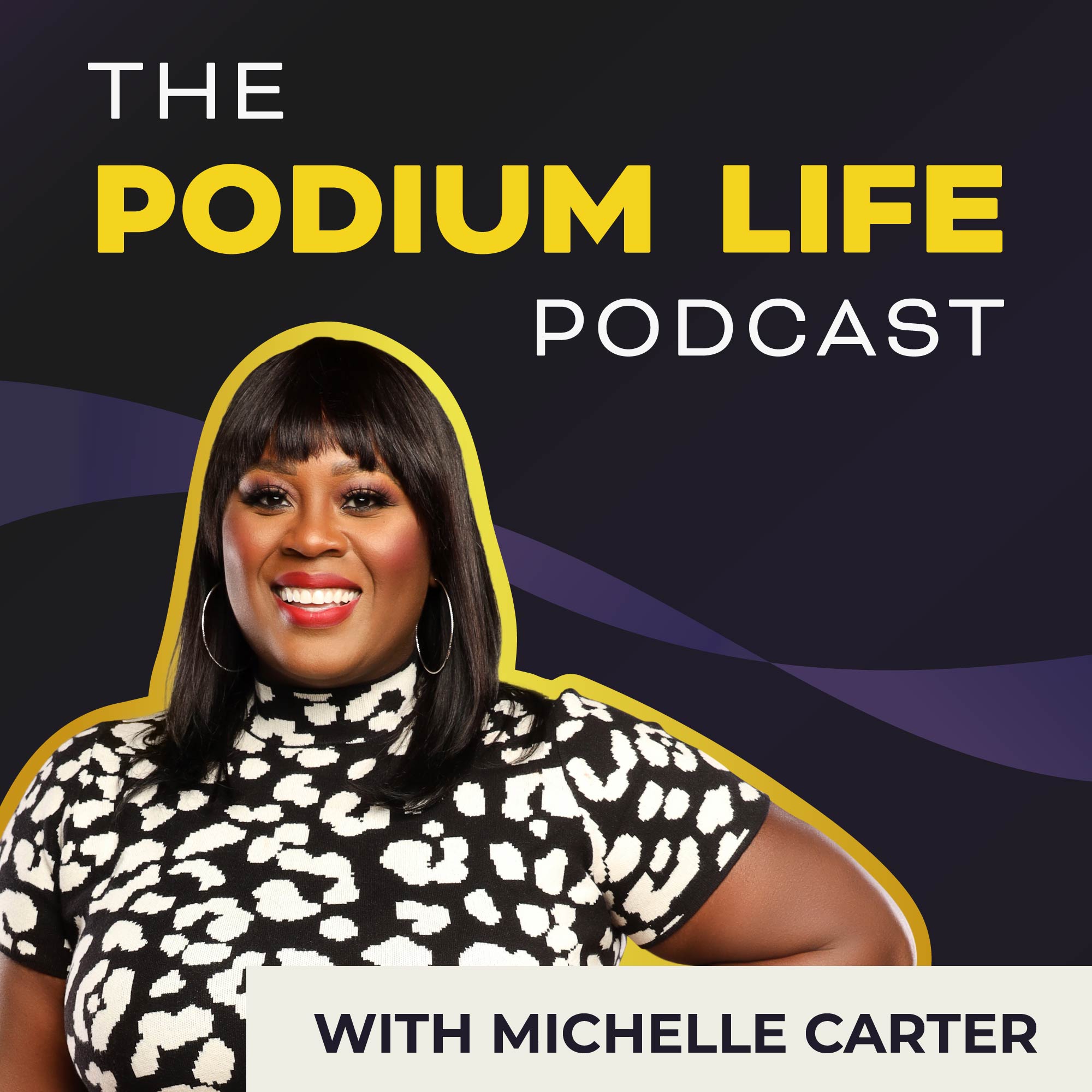 The Podium Life Podcast